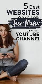 5 Best Websites To Download Free Music For Your Youtube Channel Download Free Music Download Music From Youtube Free Music Download Sites