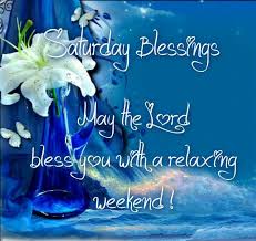 50 best monday morning quotes wishes pics. Saturday Blessings Quotes Quotesgram