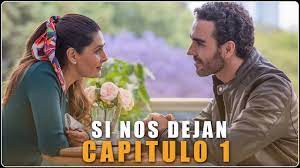 10:09 chamakiito93 recommended for you. Si Nos Dejan Capitulo 1 Fecha De Estreno De La Telenovela Si Nos Dejan Youtube