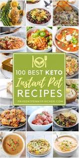 100 Best Keto Instant Pot Recipes Instant Pot Dinner Recipes Low Carb Instant Pot Recipes Pot Recipes