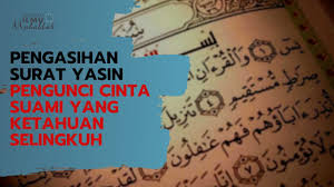 Tafsir quran surat yasin ayat 9. Amalan Ilmu Mahabbah Pengasihan Surat Yasin Pengunci Cinta Suami Youtube
