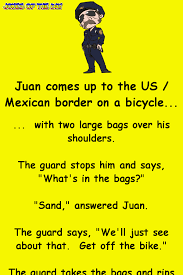 Someone stole my microsoft office and they're gonna pay. The Us Mexico Border Guard Is Shocked When Juan Said This Short Jokes Funny Funny Long Jokes Clean Funny Jokes