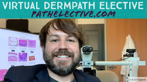 Do a Virtual Dermpath Elective with Me (via PathElective.com)!
