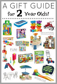 The Best Gift Guide To Help You Decide On What To Get A 2 Year Old For Their Birthd Christmas Gifts For 2 Year Olds 2 Year Old Gifts 2 Year Old Christmas Gifts