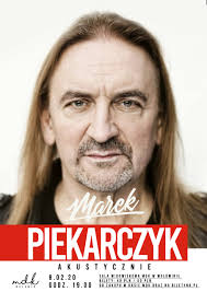 4:04 2 × marek józef piekarczyk is a polish singer and lyricist, occasionally actor and television. Marek Piekarczyk Akustycznie Gmina Wolomin