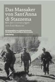La strage è avvenuta il 12 agosto 1944, il terzo grado di giudizio del processo è arrivato nel. Das Massaker Von Sant Anna Di Stazzema La Resistenza Faschismus Und Widerstand In Italien Unter Deutscher Besatzung