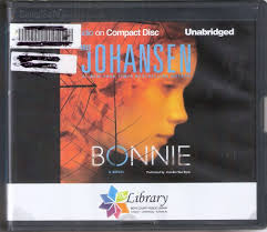 Bonnie; Eve Duncan #14 Eve, Quinn and Bonnie #3