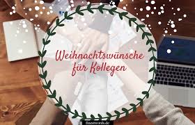 Herzliche weihnachtsgrüsse zum fest und zur weihnachtszeit ➜ machen sie den eltern, ihrem chef, den besten freunden oder den netten nachbarn eine riesengroße freude, indem sie eine. 40 Weihnachtswunsche Fur Kollegen Finestwords