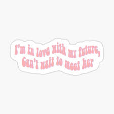 Pink And Purple I M In Love With My Future I Cant Wait To Meet Her Sticker By Art A La Lo Redbubble