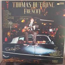 Thomas dutronc — petite fleur 04:13. Thomas Dutronc Frenchy 2020 Vinyl Discogs