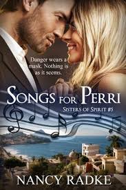 Songs for Perri (Sisters of Spirit #5) by Nancy Radke