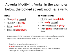 In english, adverbs are allowed to move around quite a bit in a sentence. Adverb Modifying An Adjective Examples
