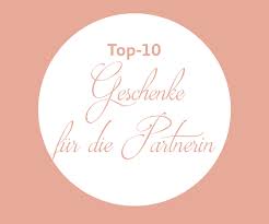 Unsere Top 10 Der Schonsten Geschenke Fur Frauen
