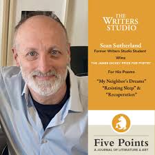 We are delighted to share that former Writers Studio student Sean  Sutherland has won the James Dickey Prize for Poetry for his #poems "My  Neighbor's Dreams," "Resisting Sleep" and "Recuperation," which will
