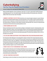 By contrast, cyberbullying uses electronic media and information technology as the means for carrying out the harassment. Cyberbullying Top Ten Tips For Health Care Providers