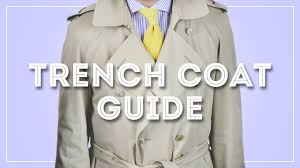 Trench Coat Guide How To Wear Buy A Burberry Or Aquascutum Trenchcoat
