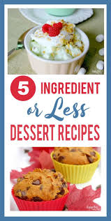 5 Ingredient Or Less Dessert Recipes Happy Deal Happy Day Dessert Recipes Dessert Recipes Easy Chocolate Cookies Easy