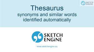 We did not find results for: Automatic Thesaurus Sketch Engine