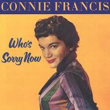 Whos Sorry Now 1958 Mgm By Connie Francis Her First