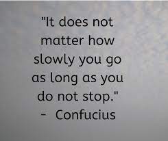 Motivational Life Quotes On Keep Moving On Life Quotes Motivational Quotes For Life Confucius Quotes