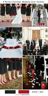 8 Perfect December Wedding Color Palettes Ideas December Wedding Colors Black Red Wedding Winter Wedding Color Palette