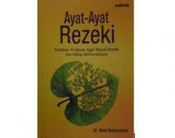 Beliau menyebutkan amalan ini memiliki sumber rejeki yang tidak pernah habis serta membuka pintu rezeki zahir dan. Cara Mudah Memperoleh Rezeki Dan Kemapanan Hidup