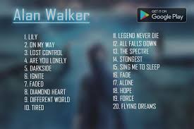 Heading home alan walker downloads facil e rapidos de mp3 ,gratis e sem registro,procure e baixe facilmente sua musica favorita. Lily Alan Walker Music Mp3 Apk 2 1 Download For Android Download Lily Alan Walker Music Mp3 Apk Latest Version Apkfab Com