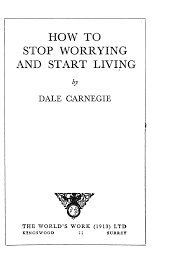 Check spelling or type a new query. How To Stop Worrying And Start Living Dale Carnegie Free Download Borrow And Streaming Internet Archive Stop Worrying Dale Carnegie Marketing Strategy Social Media