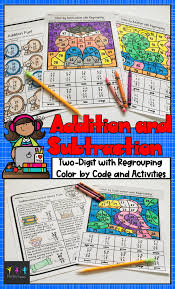 Color By Two Digit Addition And Subtraction With Regrouping Color By Code Addition And Subtraction Subtraction Activities
