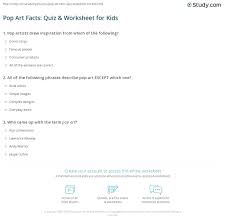 Dk quiz is a virtual trivia game, where you can play solo or against your friends through thousands of free questions. Pop Art Facts Quiz Worksheet For Kids Study Com