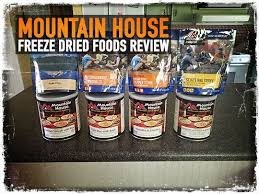 Mountain House Freeze Dried Foods Review Preparing For Shtf Freeze Drying Food Food Reviews Freeze Drying