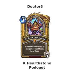 There's plenty of important characters. Doctor3 A Hearthstone Podcast