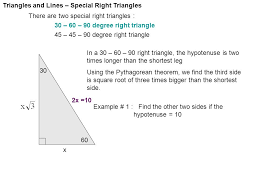 The triangle below diagrams this relationship. Triangles And Lines Special Right Triangles There Are Two Special Right Triangles 30 60 90 Degree Right Triangle 45 45 90 Degree Right Triangle Ppt Download