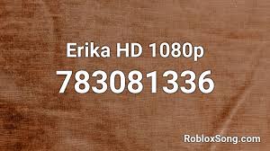The boombox radio, so you can test roblox id songs. Erika Hd 1080p Roblox Id Roblox Music Codes
