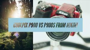 Nikon Coolpix P900 Vs P900s Specifications Comparison