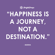 We may run, walk, stumble, drive, or fly, but let us never lose sight of the reason for your life is a journey of learning to love yourself first and then extending that love to others in every encounter. Quotes About Loving Work 33 Deep Buddha Quotes On Love Life And Happiness Bright Drops Dogtrainingobedienceschool Com