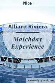 Olympique gymnaste club nice côte d'azur (french pronunciation: Ogc Nice Match Day Experience Allianz Riviera Stadium Only By Land Paris France Travel Europe Travel France Travel