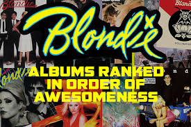 Blondie Albums Ranked In Order Of Awesomeness
