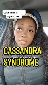 Cassandra Mentality
