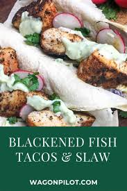 Sprinkle evenly over fish pieces, patting to adhere. Blackened Fish Tacos With Creamy Cole Slaw Recipe
