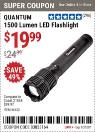 Don't miss this week harbor freight deals & offers, like the red tag sales or storewide savings unlike the regular harbor freight coupons, the retailer's super coupons have you saving more money on a single item and it's usually a 20% discount. Quantum 1500 Lumen Led Flashlight For 19 99 Led Flashlight Flashlight Harbor Freight Tools