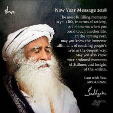 Sadhguru Qotd Isha Newyear 2018 Spirituality Guru Stillness Quotes About New Year New Year Message Metaphysical Spirituality