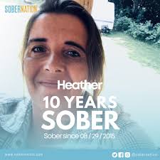 Very scary. My life wasn't mine… I needed it back.” That's all Heather had  to say. And honestly? That's enough. Sometimes, sobriety doesn't need 1,000  words. Just a decision. Just one moment