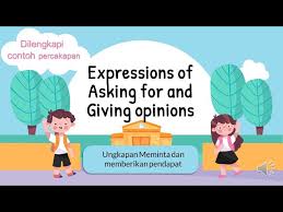 Check spelling or type a new query. Expressions Of Asking For And Giving Opinions Ungkapan Meminta Dan Memberikan Pendapat B Inggris Youtube
