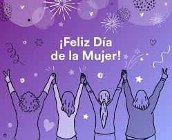 Ver tarjetas de día de la mujer. Mensajes Para Felicitar El Dia De La Mujer 8 Marzo 2021 Amigas Top