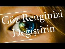 Goz Renginizi Degistirmek Ister Misiniz Biyokinezi Nasil Yapilir Youtube Goz Rengi Gozler Youtube
