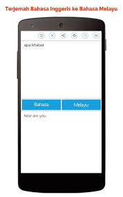 By the google translate team. Malay English Translator For Android Apk Download