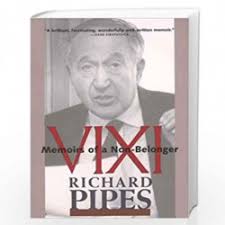 VIXI Memoirs of a NonBelonger by Richard Pipes-Buy Online VIXI Memoirs of a  NonBelonger Book at Best Prices in India:Madrasshoppe.com