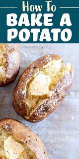 How To Bake A Potato Easy Recipe Baked Potato Recipes Cooking Baked Potatoes Oven Baked Potatoes Recipes