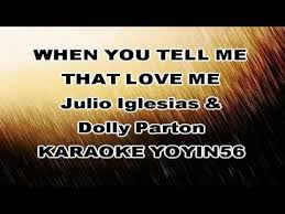 When You Tell Me That You Love Me Julio Iglesias Download Julio Iglesias When You Tell Me That Love Me Karaoke Audio Hq Youtube